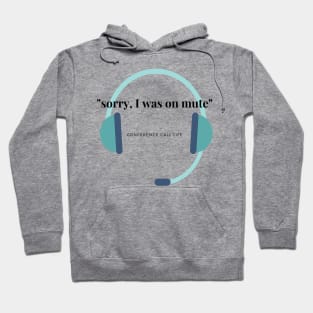 Sorry, I was on mute Hoodie